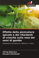 Effetto Della Pizzicatura Apicale E Dei Ritardanti Di Crescita Sulla Resa Dei...