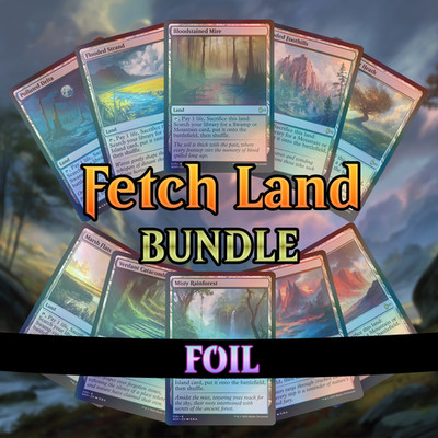 FOIL - Fetch Land Bundle (One of Each) - Custom Magic: The Gathering Card