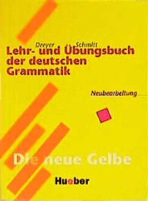 Lehr- und Übungsbuch der deutschen Grammatik   Neubearbeitung