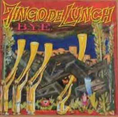 Jingo De Lunch - B. Y. E. CD #G5903