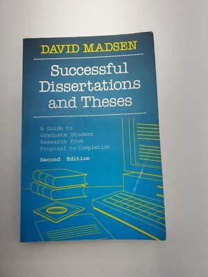 Successful Dissertations and Theses : A Guide to Graduate Student Research from
