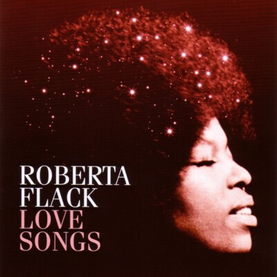 Roberta Flack  Love Songs  New  CD