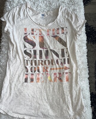 Old Navy Girls Sz. 16   Let The Sun Shine Through Your Heart  Tee. Cute, Fun