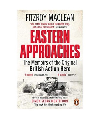 Eastern Approaches, Fitzroy Maclean
