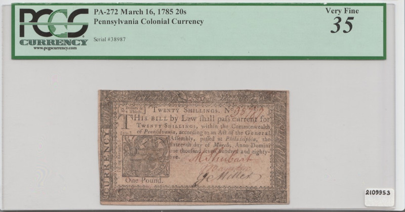 Mar 16, 1785 Pennsylvania Colonial 20 Shillings, FR# PA-272 - Graded VF 35