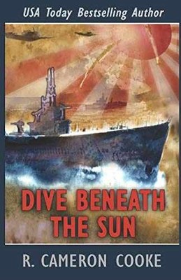 Dive Beneath the Sun - Paperback, by Cooke R. Cameron - Very Good