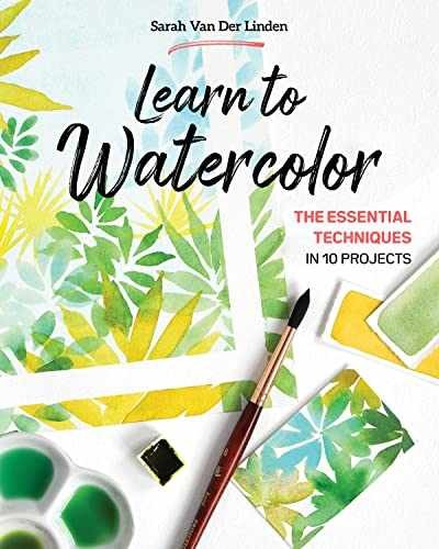 Learn to Watercolor: The Essential - Paperback, by Van Der Linden - Very Good