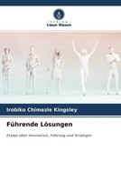 Irobiko Chimezie Kingsley | FüHrende LöSungen | Taschenbuch | Deutsch (2022)