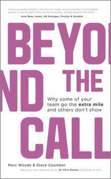 Beyond the Call: Why Some of Your Team Go the Extra Mile... | Buch | Zustand gut