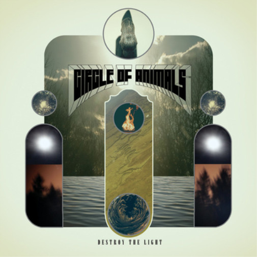 Альбом Circle of Animals Destroy the Light (CD) (ИМПОРТИРОВАН из Великобритании)