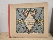 1925 Vintage Book: Folk Songs Of Bohemia By Szalatnay & Kvechova
