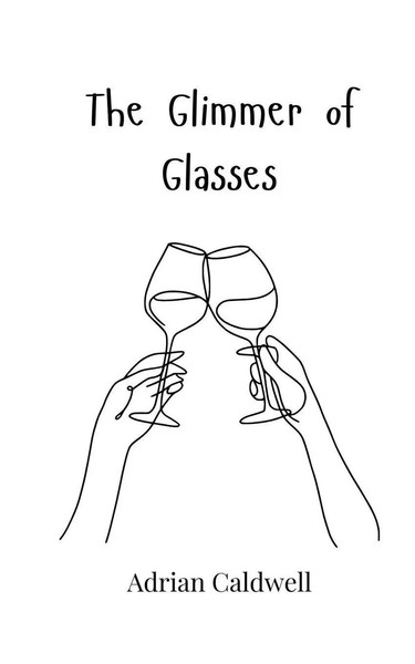 The Glimmer Of Glasses | Adrian Caldwell | Taschenbuch | Englisch | 2025-image