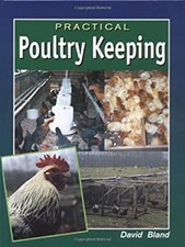Practical Poultry Keeping Hardcover David Bland