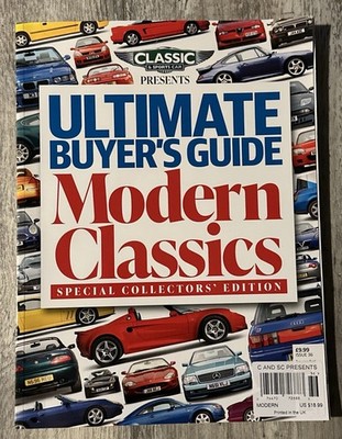 Classic and Sports Car Magazine Ultimate Buyers Guide Modern Classics Issue 36