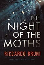 The Night of the Moths Paperback Riccardo. Bruni
