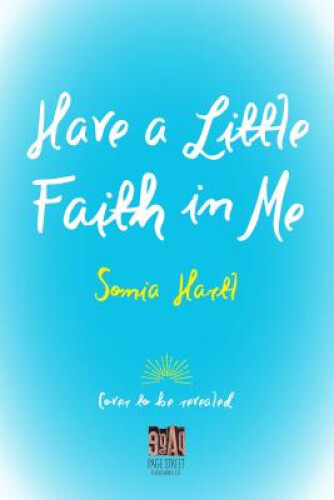 übersetzung Have A Little Faith In Me Have a Little Faith in Me by Hartl, Sonia 9781624147975 | eBay