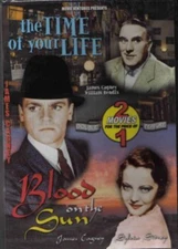 The Time of Your Life / Blood on the Sun Dvd