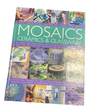 Practical Guide to Crafting with Mosaics Ceramics & Glassware~New Tax deductible