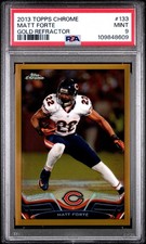 2013 TOPPS CHROME GOLD REFRACTOR #133 MATT FORTE 31/50 PSA 9 MINT CHICAGO BEARS