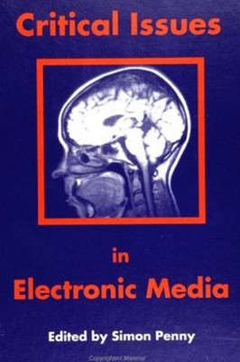 Critical Issues in Electronic Media Paperback