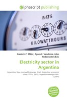 Frederic P. Miller (U. A.) | Electricity Sector In Argentina | Taschenbuch