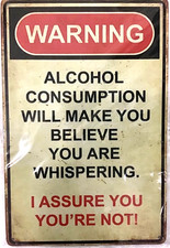 TIN SIGN new 8x12 Alcohol bar pub drinking party whispering funny man cave B37