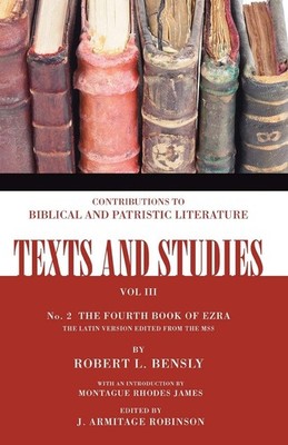 The Fourth Book of Ezra: with an Introduction by Montague Rhodes James (Text...