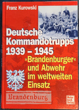 Deutsche Kommandotrupps 1939 -1945. 'Brandenburger' und Abwehr im... German Text