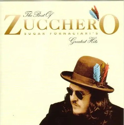 Zucchero Sugar Fornaciari - The Best of Zucchero Sugar Fornaciari's Greatest Hit