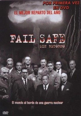 FAIL SAFE. SIN RETORNO
