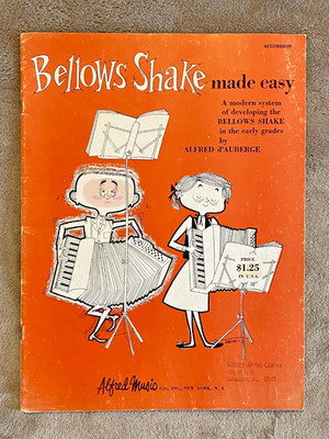 Vintage 1957 BELLOWS SHAKE MADE EASY Accordion Book Sheet Alfred Music 31pp