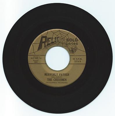 SOUL 45 THE CHESSMEN HEAVENLY FATHER ON  RELIC  STRONG VG