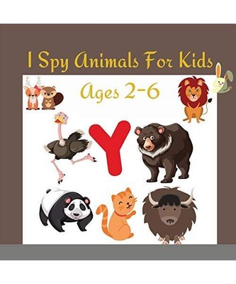 I Spy Animals For Kids Ages 2-6: I Spy Books For Preschoolers - Toddlers  - Kind