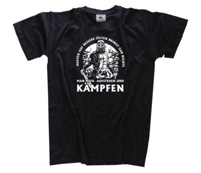 Hoffen auf bessere Zeiten- KÄMPFEN Wikinger Germanen Thor Odin Walhalla T-Shirt