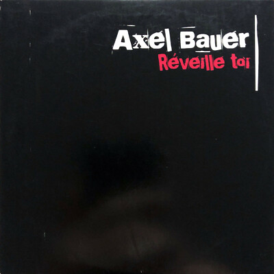 Axel Bauer CD Single Réveille Toi - Promo - Frankreich (VG+/M)