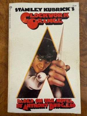 Stanley Kubrick's A Clockwork Orange Based on the Novel TPB Ballantine 1972 Good