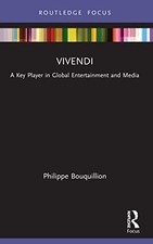 Vivendi: A Key Player in Global Entertainment a, Bouquillion Paperback..
