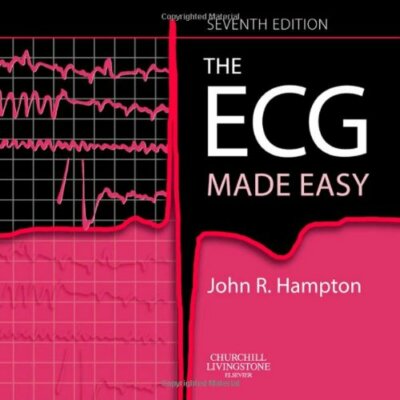 The ECG Made Easy, 7e By John R. Hampton DM  MA  DPhil  FRCP  FF