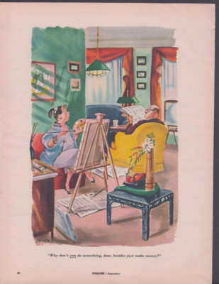 1956 McKay Illustration Why don't you do Something,dear,besides make money