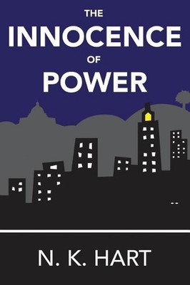 The Innocence of Power by N.K. Hart (English) Paperback Book
