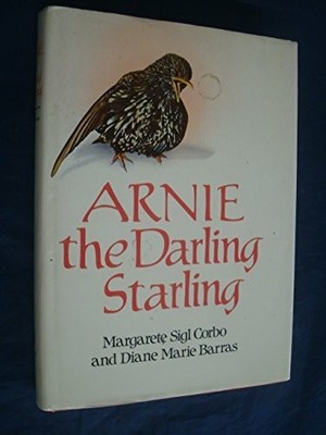 Arnie, the Darling Starling Buch Robson Books Ltd