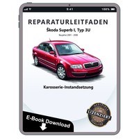Skoda Superb Typ 3U 2001-2008 Karosserie Instandsetzung Reparaturleitfaden Ebook