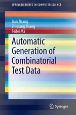 Zhang - Autotic Generation of Combinatorial Test Data - New paperback  - X555z