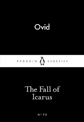 The Fall of Icarus (Penguin Little Black Classics) by Ovid Book The Fast Free