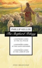 The Shepherd Trilogy: A Shepherd Looks at the 23rd Psalm / A Shepherd Loo - GOOD