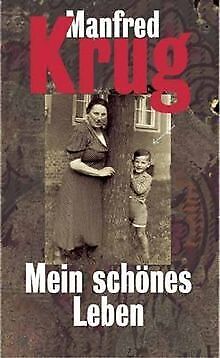 Mein schönes Leben von Krug, Manfred | Buch | Zustand akzeptabel - Krug, Manfred