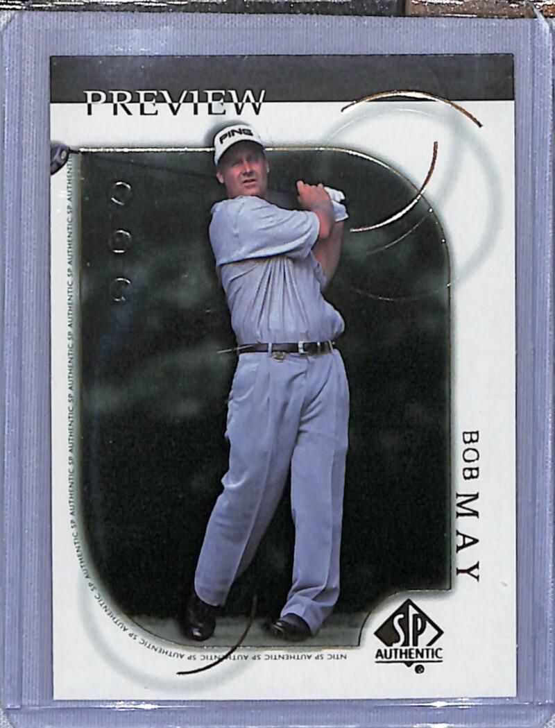 2001 Upper Deck SP Authentic Preview #6 Bob May NM-MT