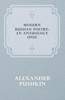 Modern Russian Poetry An Anthology (1921) Alexander Pushkin Taschenbuch Englisch