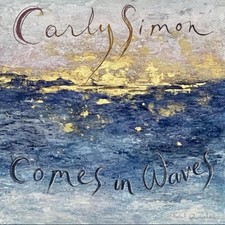 Comes In Waves by Carly Simon CD  8/14/2026