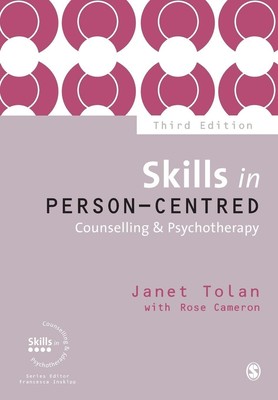 Skills in Person-Centred Counselling & Psychotherapy | Janet Tolan (u. a.)